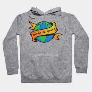 world is yours Hoodie